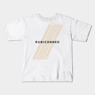 Not Too Serious series: Rubiconned Kids T-Shirt